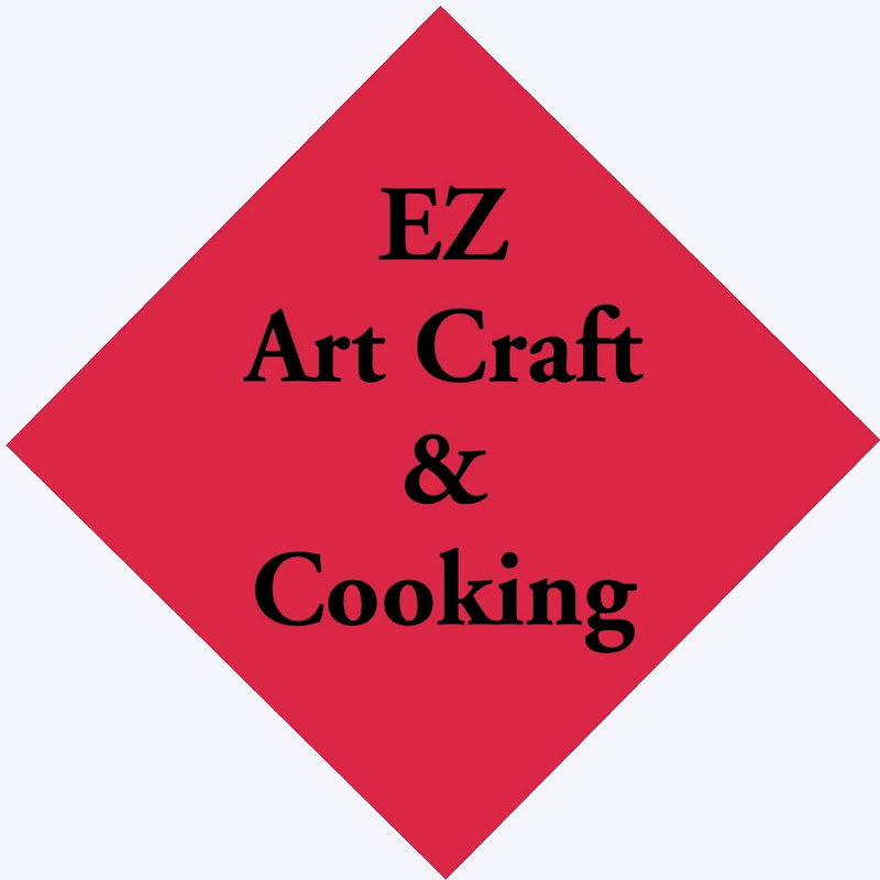 Ez Art Craft and Cooking