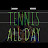 Tennis All Day