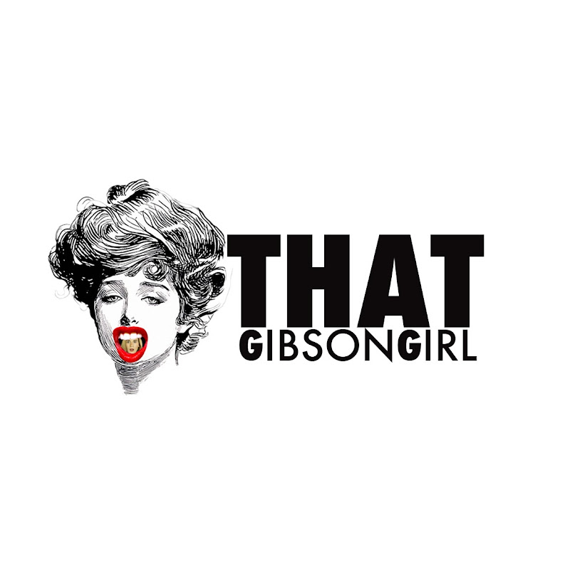 That Gibson Girl