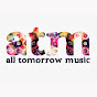 All Tomorrow's Music
