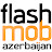 FLASHMOB Azerbaijan