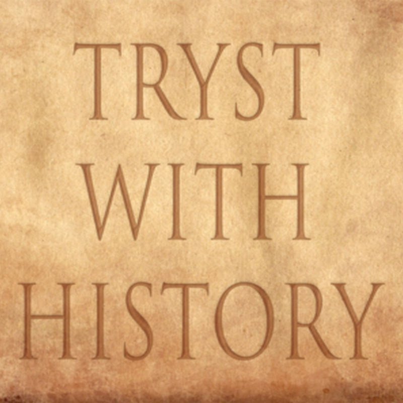 Tryst With History