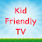 Kid Friendly TV