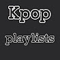 Kpop Playlists