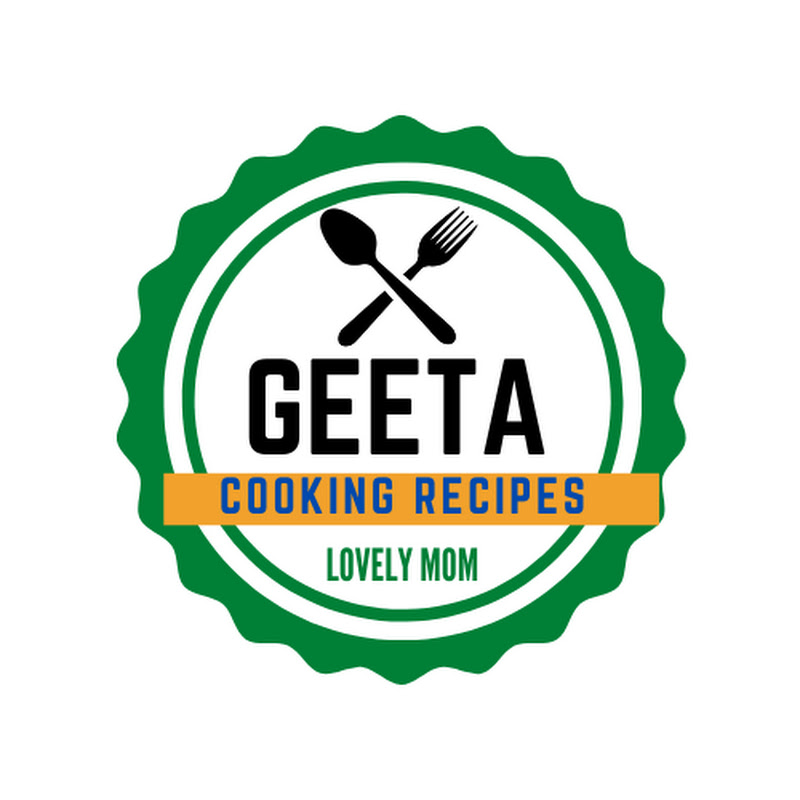 Geeta Cooking Recipes