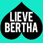 Lieve Bertha