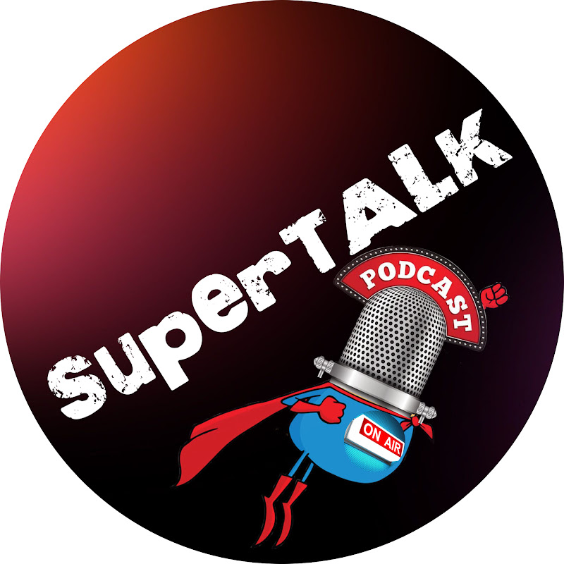 Super Talk Podcast
