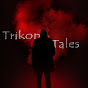 Trikon Tales