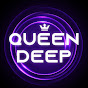 Queen Deep