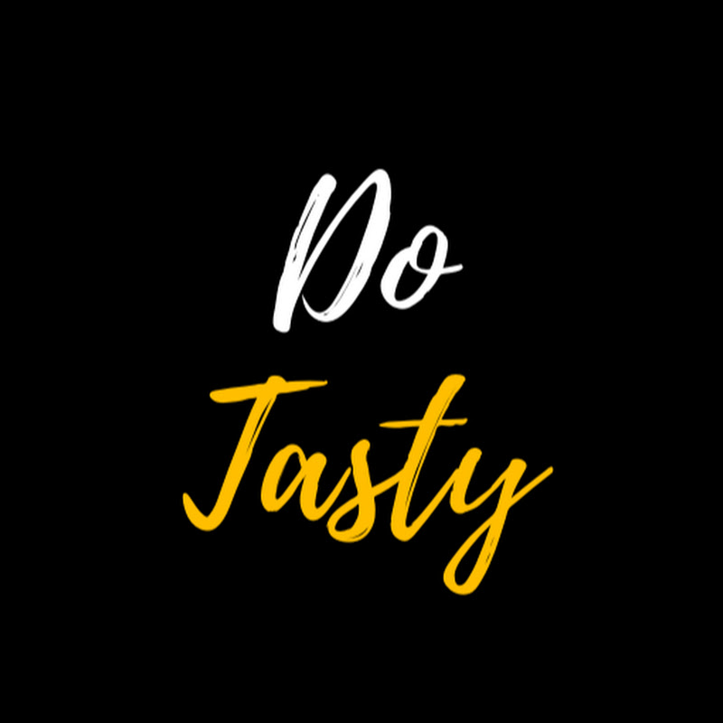 Do Tasty
