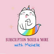 Subscription Boxes & More with Michelle