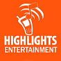Highlights Entertainment