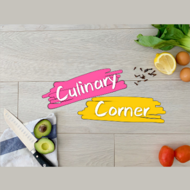 Culinary Corner