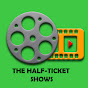 The Half-Ticket Shows logo