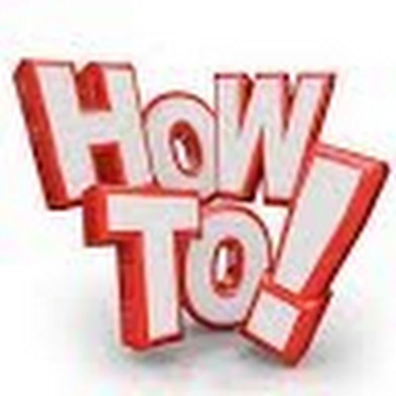 How To ???