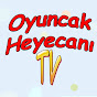 Oyuncak Heyecanı TV