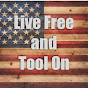Live Free and Tool On logo