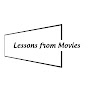 Lessons from Movies
