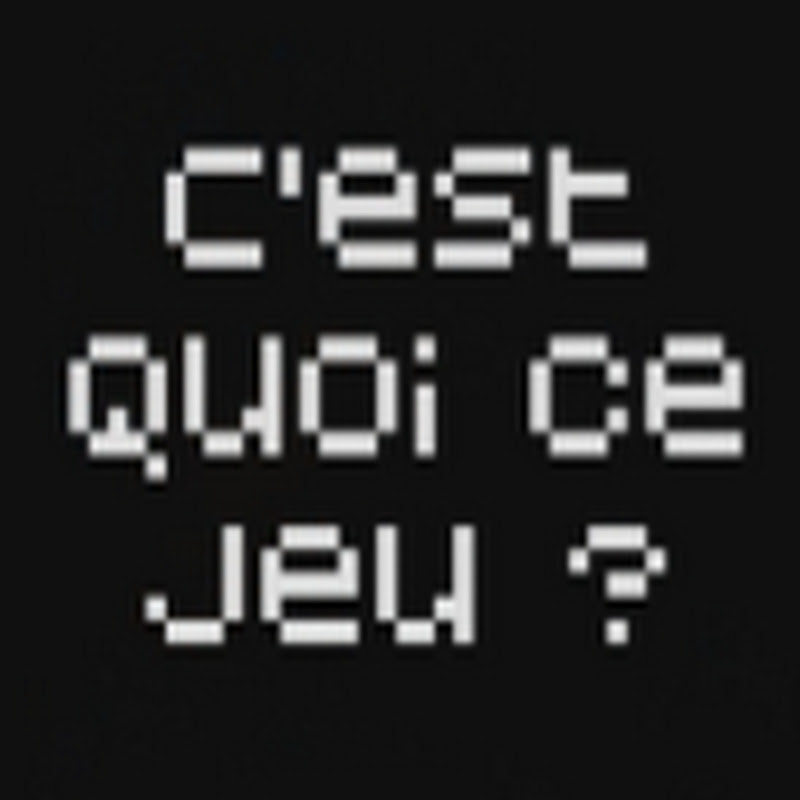 C'est Quoi Ce Jeu ?
