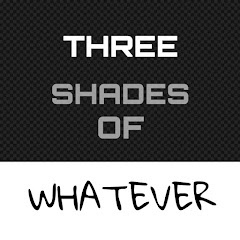 Three Shades of Whatever Avatar