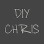 DIY Chris