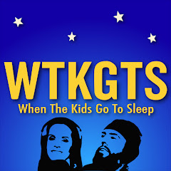 WhenTheKidsGoToSleep net worth