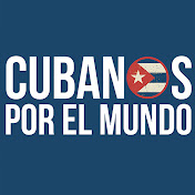 Cubanos por el Mundo