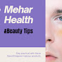 Mehar Health&Beauty Tips logo