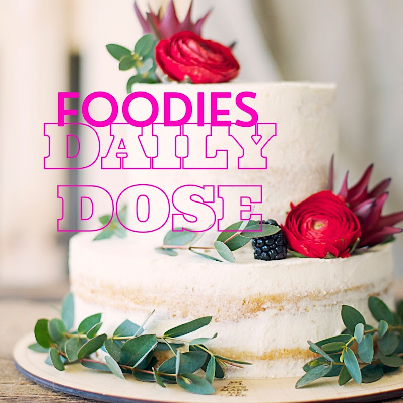Foodies Daily Dose