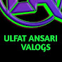 Ulfat Ansari Vlogs