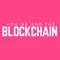 You Me and the Blockchain logo