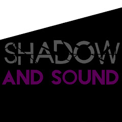 Shadow and Sound