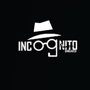 incognito bangladesh