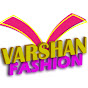 Varshan Fashion