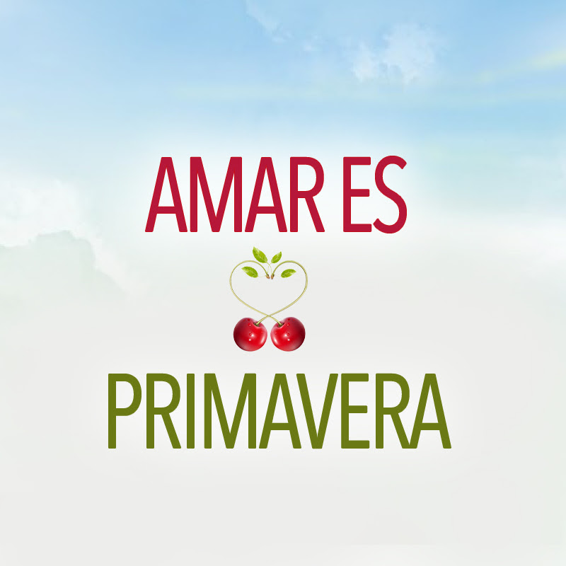 Amar Es Primavera - Kiraz Mevsimi