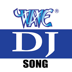 WAVE DJ SONG channel logo
