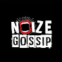 Noize Gossip