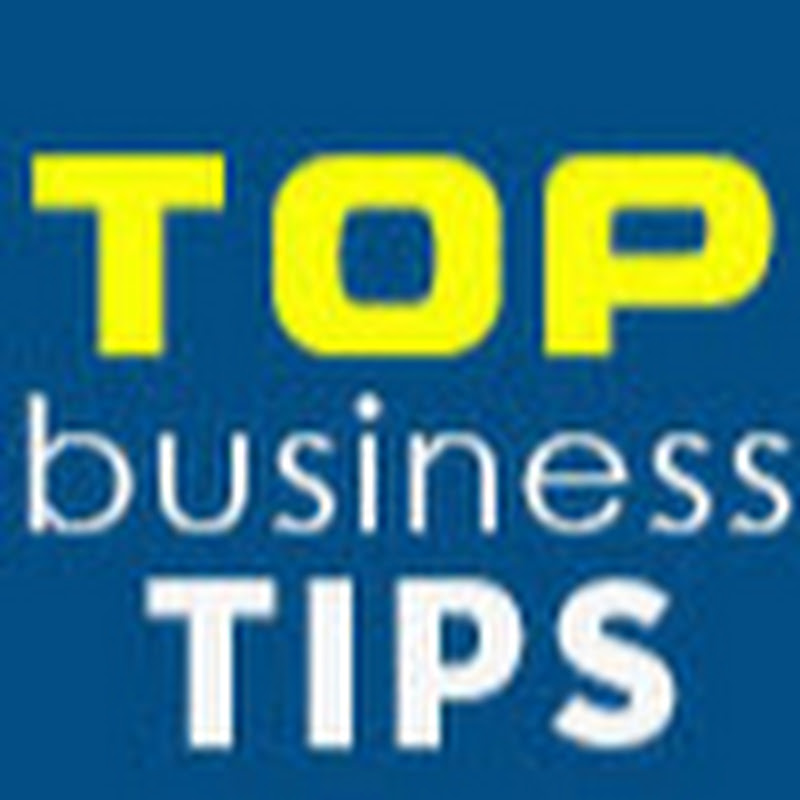Top Business Tips