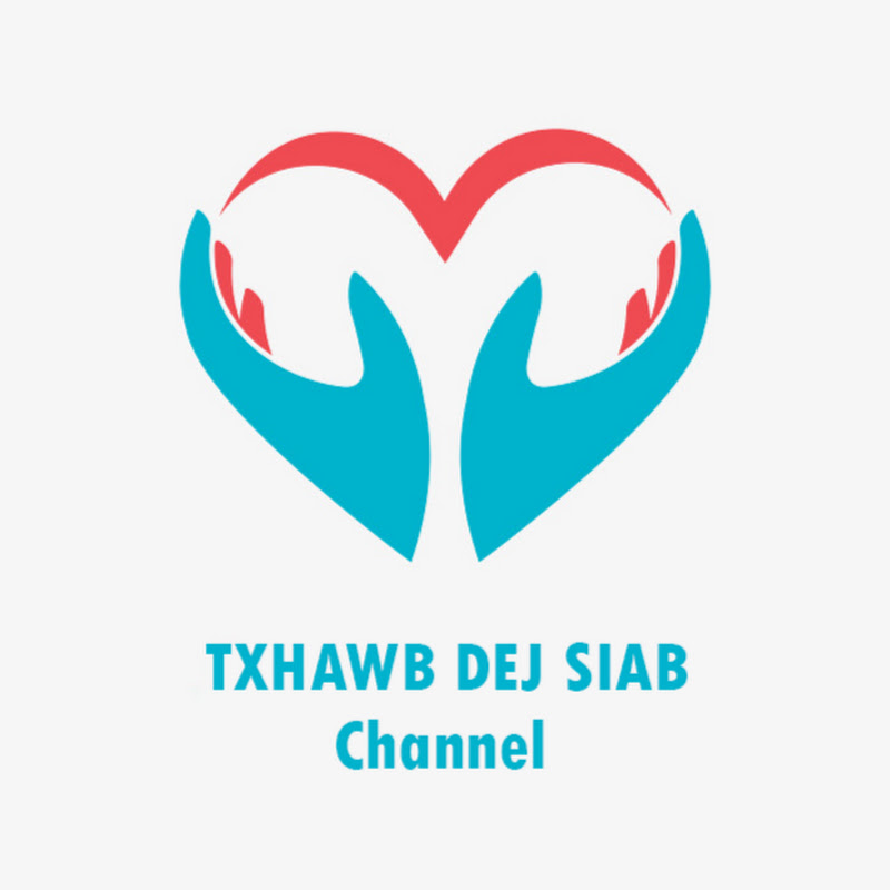 TXHAWB DEJ SIAB