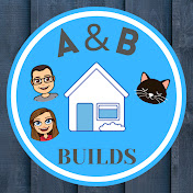 A & B Builds