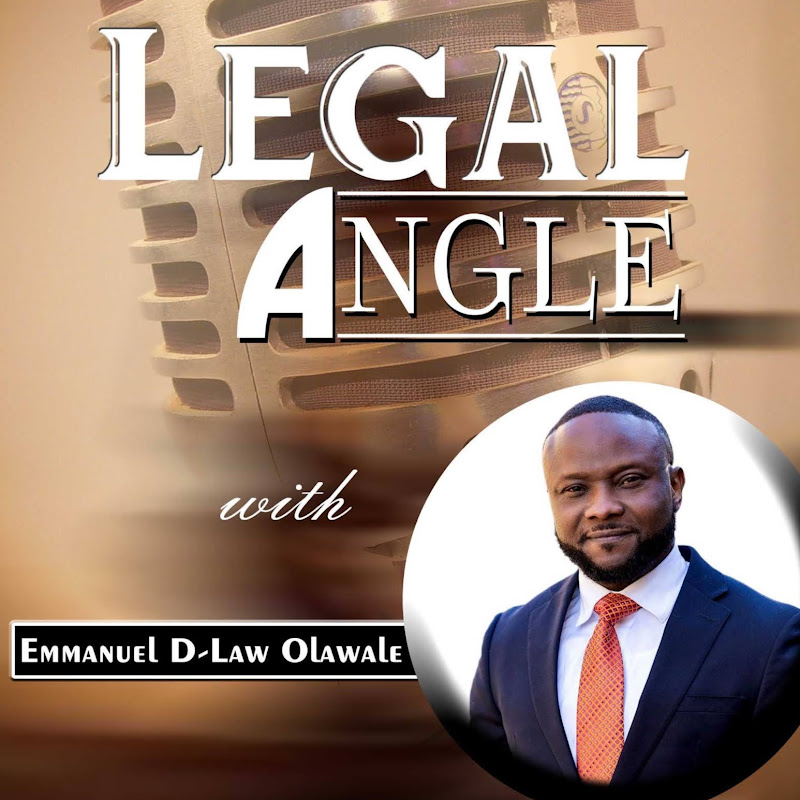 Legal Angle with Emmanuel D-Law Olawale