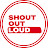 Shout Out Loud