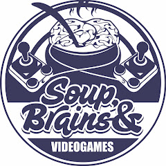 Soup, Brains & Videogames