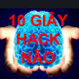 10 Giây Hack Não