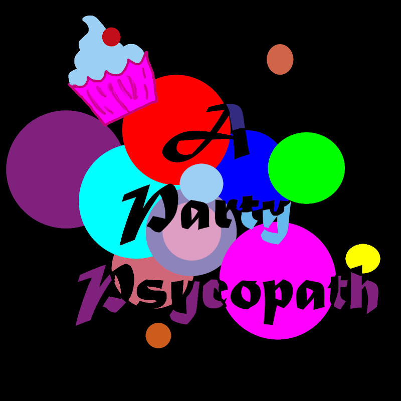 a.Party.Psycopath