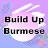 Build Up Burmese