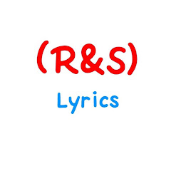 R&S lyrics