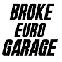 Broke Euro Garage