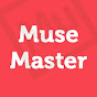 Muse Master