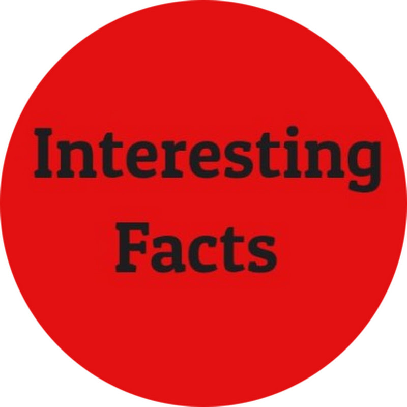 Interesting Facts